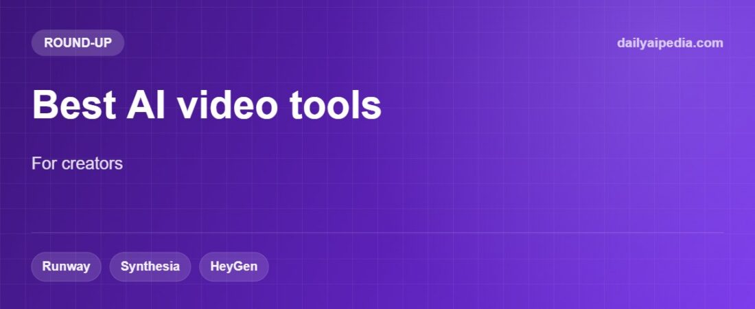 Best AI Video Tools for Creators