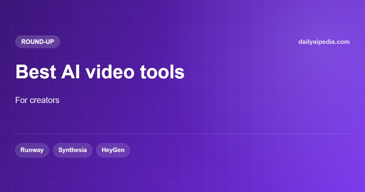 Best AI Video Tools for Creators