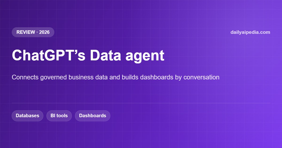 ChatGPT Work Data Agent Review 2026: Connect Business Data and Build AI Dashboards