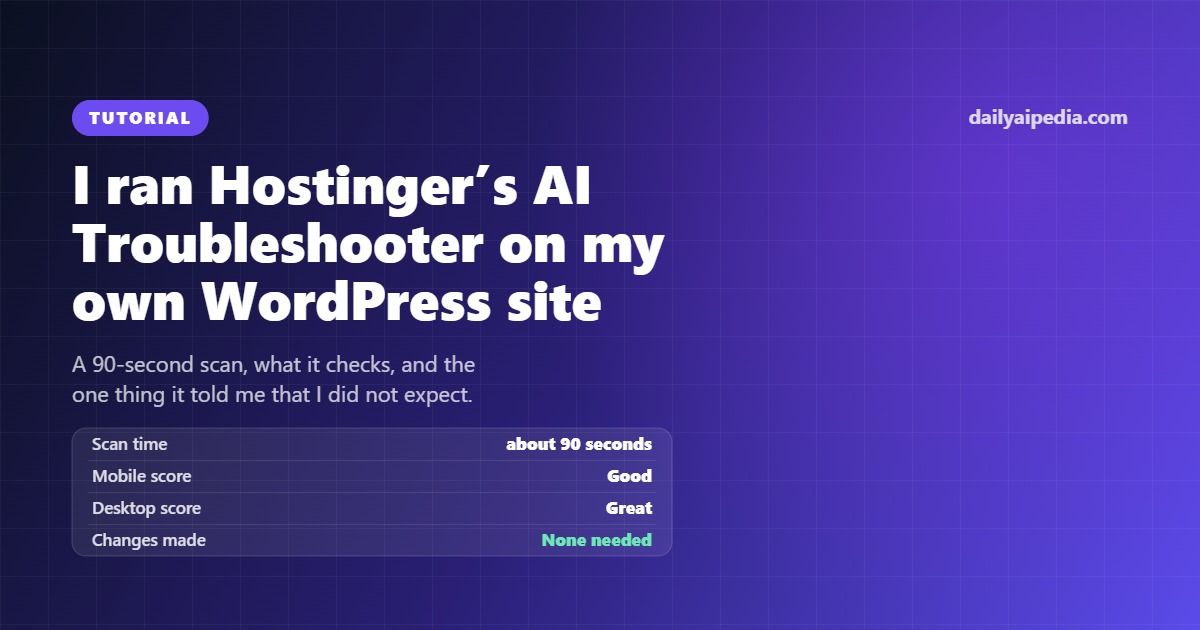 Hostinger AI Troubleshooter Tutorial: I Ran It on My Own WordPress Site