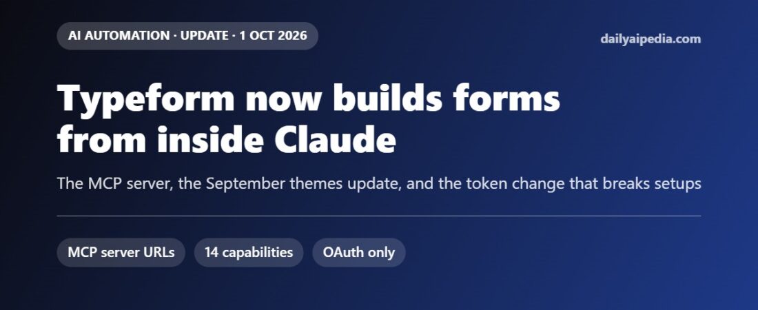 Typeform’s MCP Server: Build, Theme and Publish Forms From Claude or ChatGPT