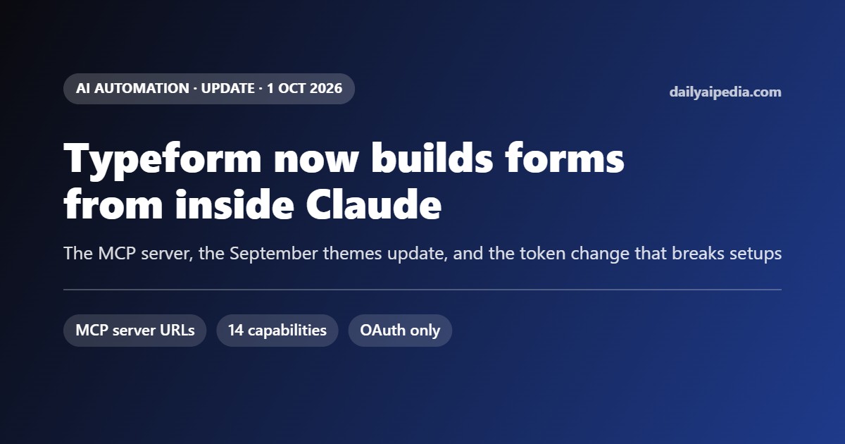 Typeform’s MCP Server: Build, Theme and Publish Forms From Claude or ChatGPT